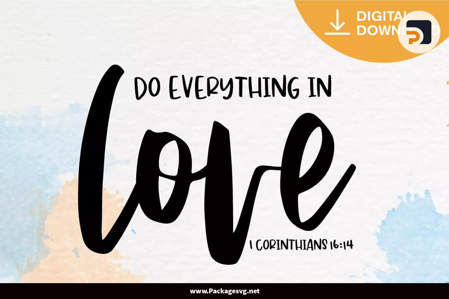 Do Everything In Love SVG PNG DXF