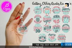 Getting Older Quotes Keychain Bundle
