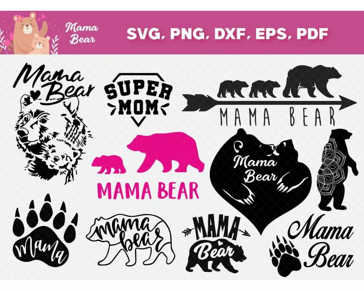 50 Files SVG PNG EPS DXF PDF Digital DownloadMama Bear SVG Bundle