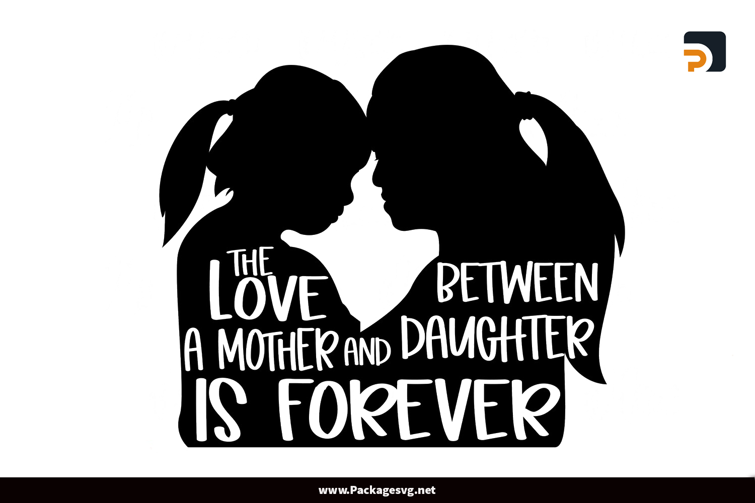 Mother Love Daughter SVG