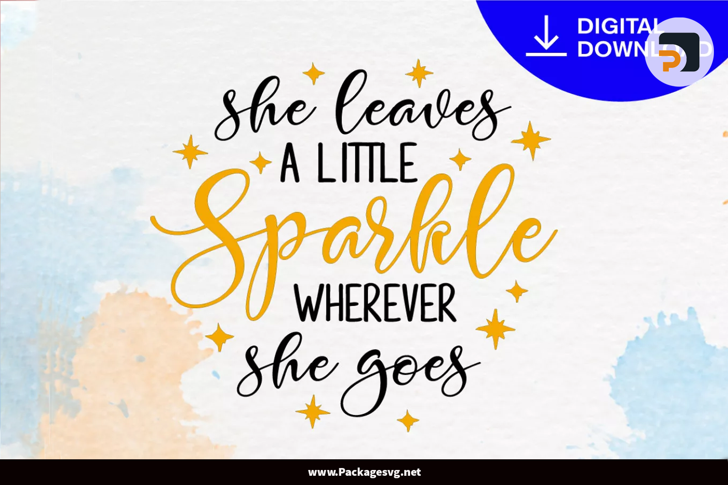 She Leaves A little Sparkle Wherever She Goes SVG PNG DXF