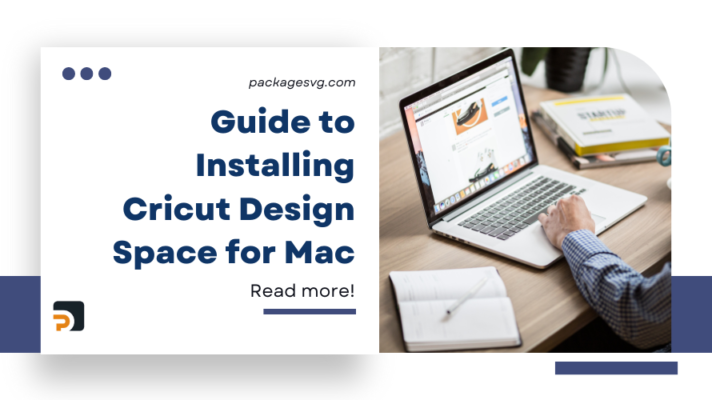 The Easiest Detailed Guide to Installing Cricut Design Space for Mac