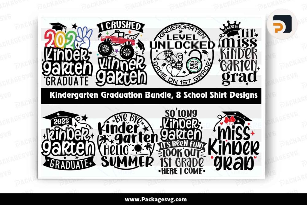 Kindergarten Graduation Bundle, 8 School Shirt Designs LK69Q1S5