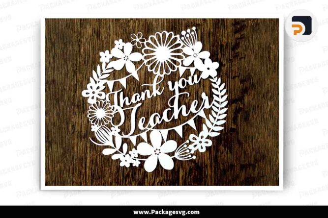 Thank You Teacher Papercut Template, SVG files for Cricut LKAGZYU4