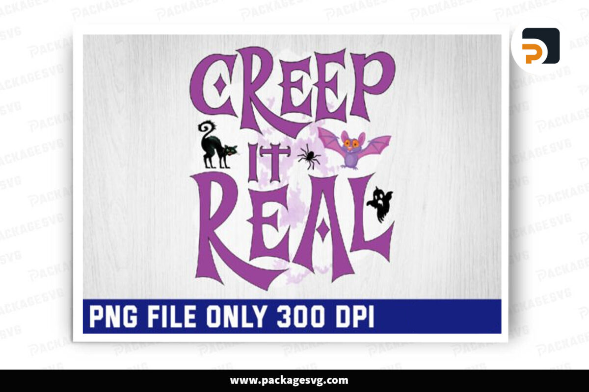 Creep It Real PNG, Halloween Sublimation Design Free Download