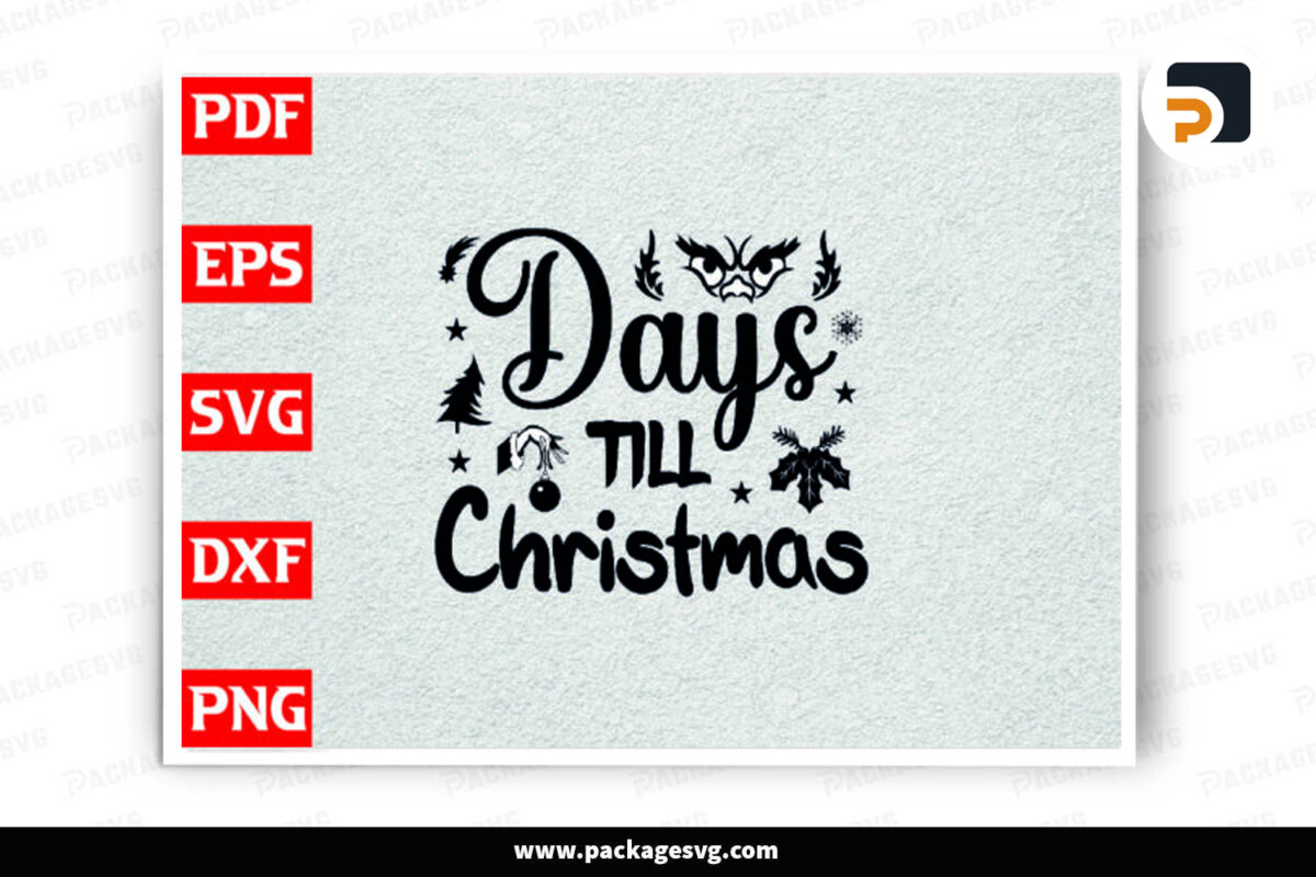 Days Till Christmas Grinch SVG, Christmas Cut File Free Download