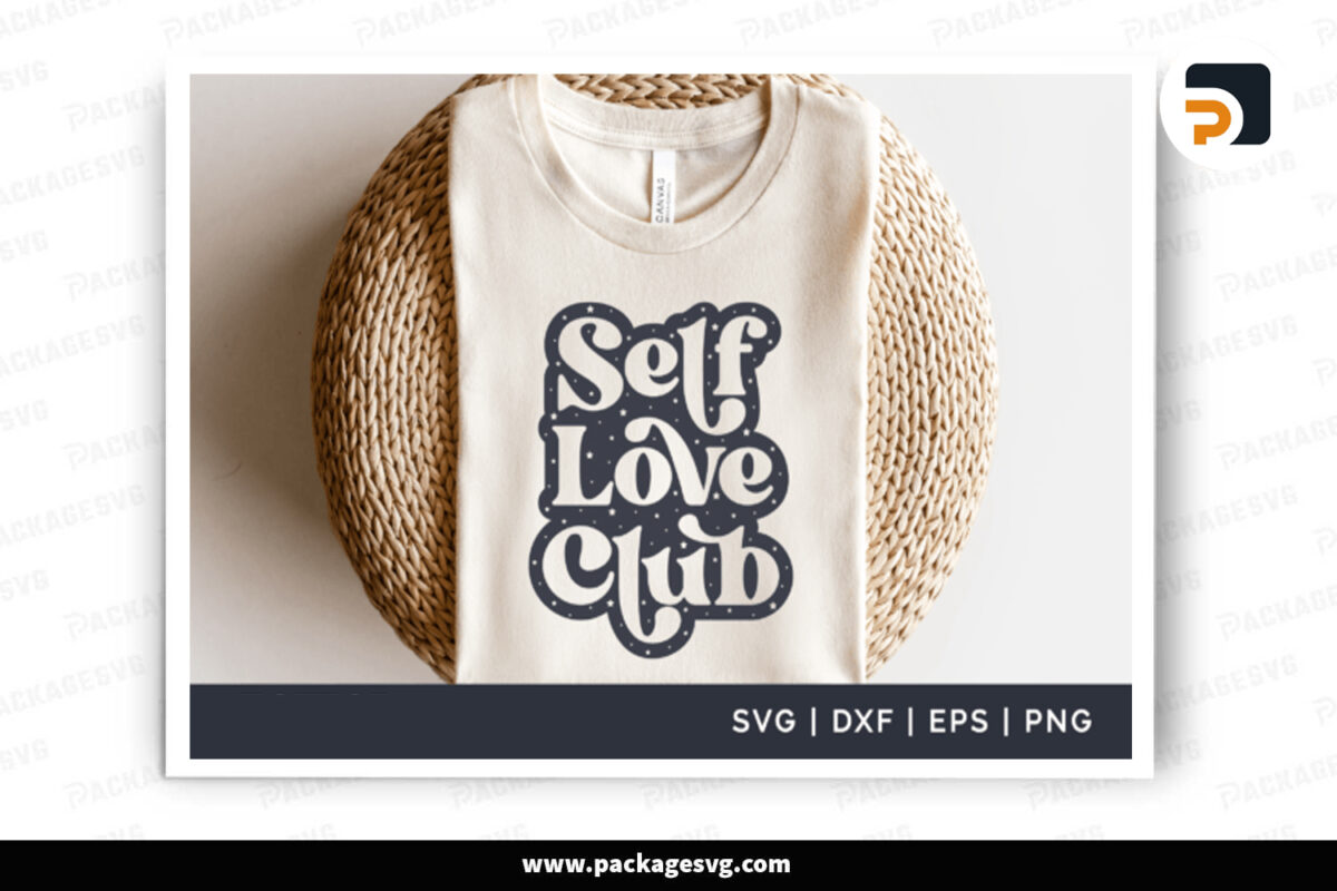 Self Love Club SVG Design Free Download