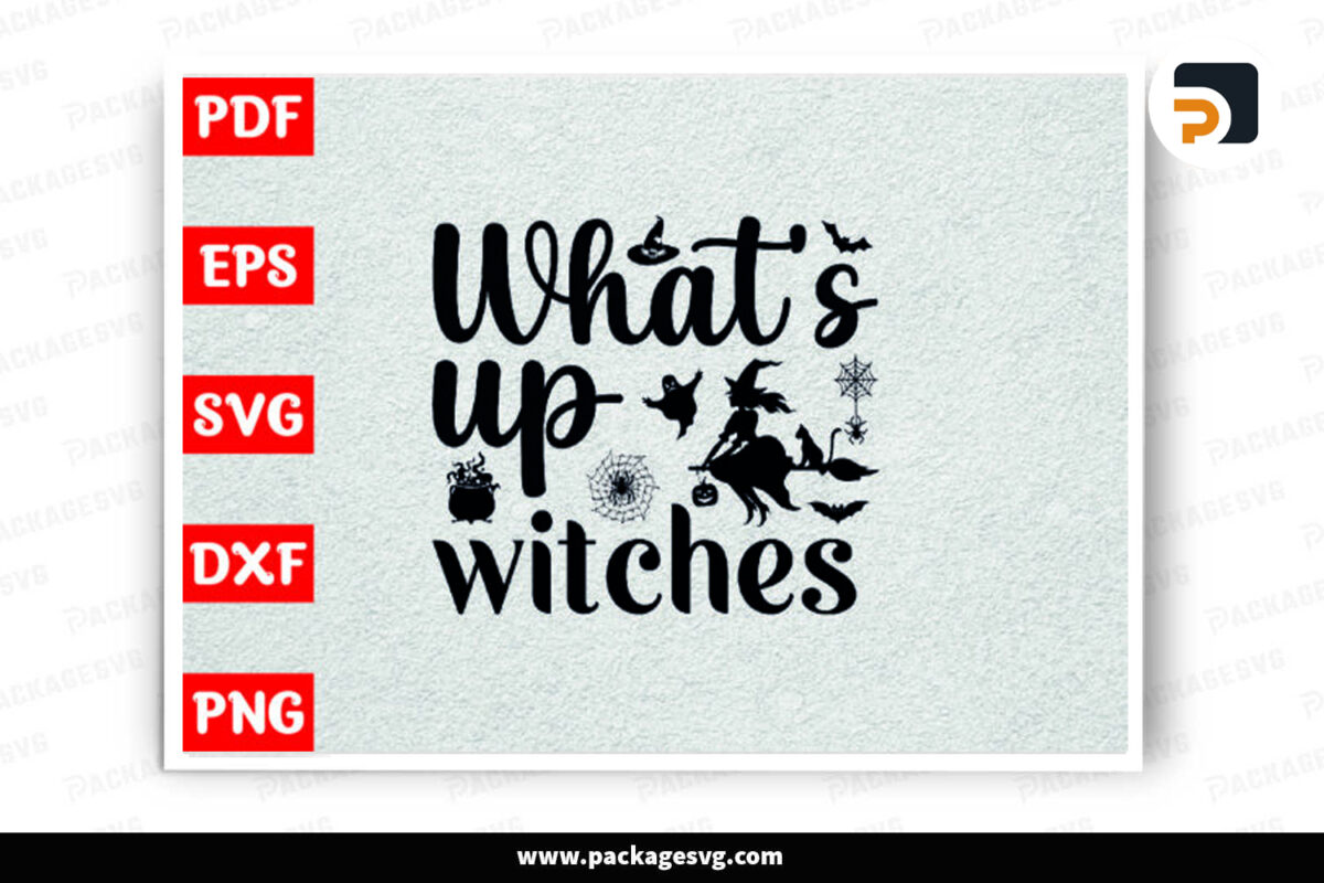 What's Up Witches Halloween SVG, Halloween Cut File Free Download