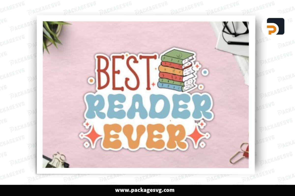 Best Reader Ever SVG Design Free Download