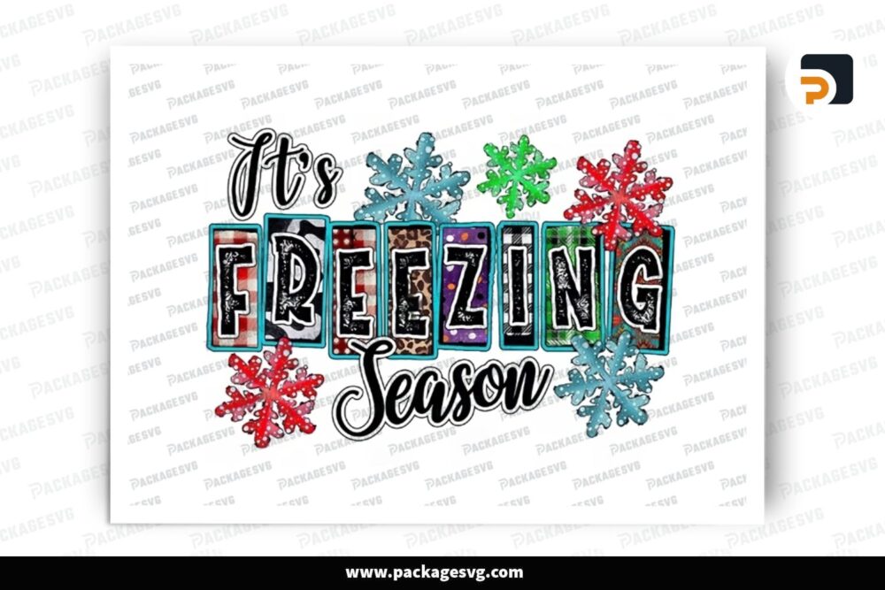 It's Freezing Season, Winter PNG Sublimation Design (2)