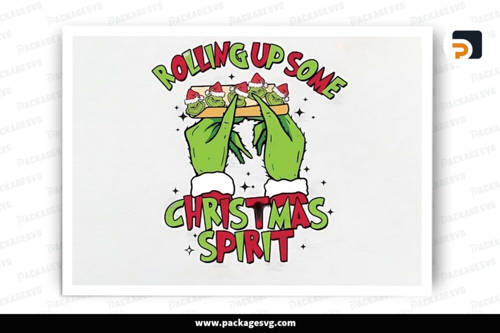 Rolling Up Some Christmas Spirit, Grinch PNG Sublimation Design LQ3FMLQQ (2)