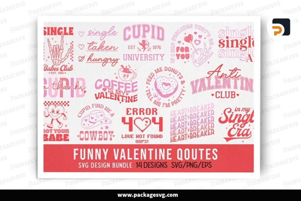 Funny Valentine Quote SVG Bundle, 28 Design Files LR1FTBO6-1