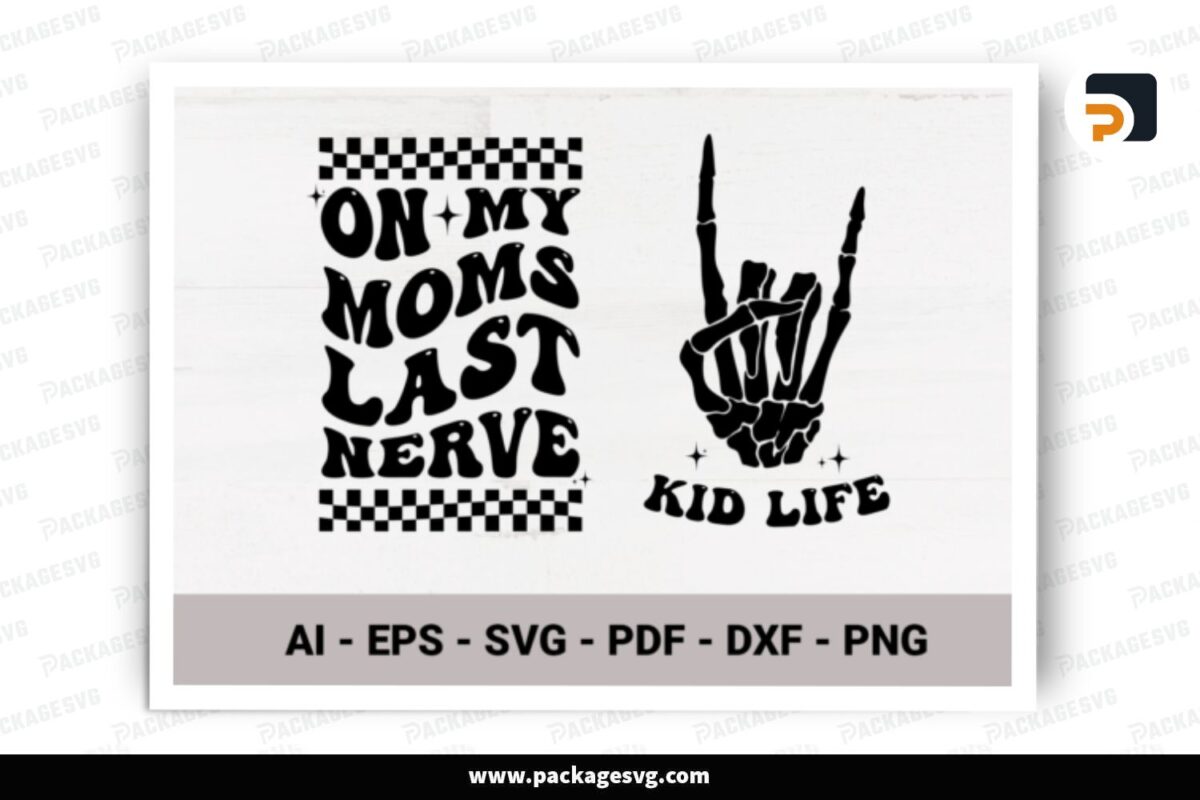 On My Moms Last Nerve, SVG Design Free Download