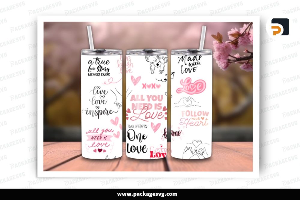 Love Quotes Sublimation Design, 20oz Valentine Skinny Tumbler Wrap LS8B8K9H (1)
